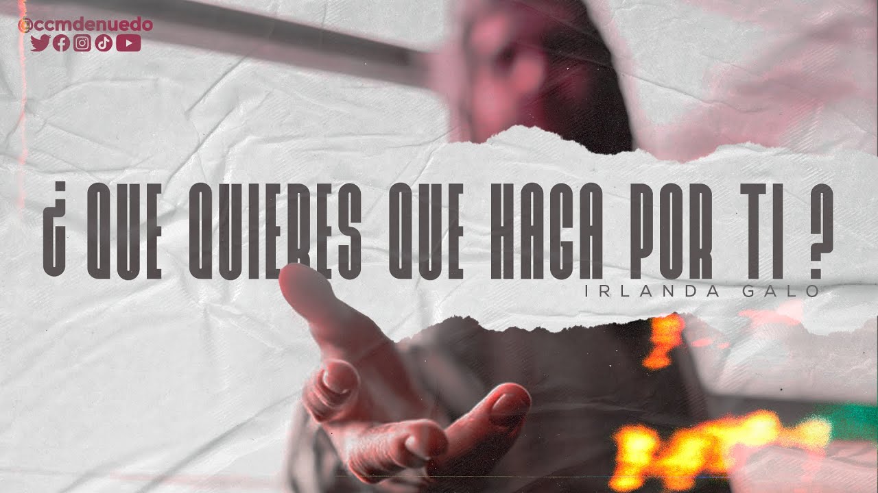 que quieres que haga por ti - predicas en español - Ministerio Denuedo