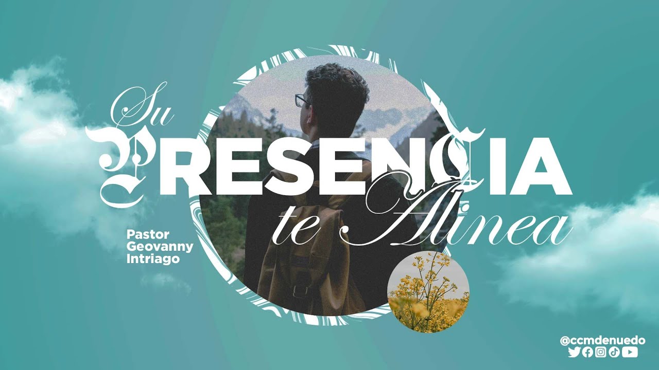 Su presencia te alinea - Predicas en español - Ministerio Denuedo - Iglesia en Madrid - Iglesia en España