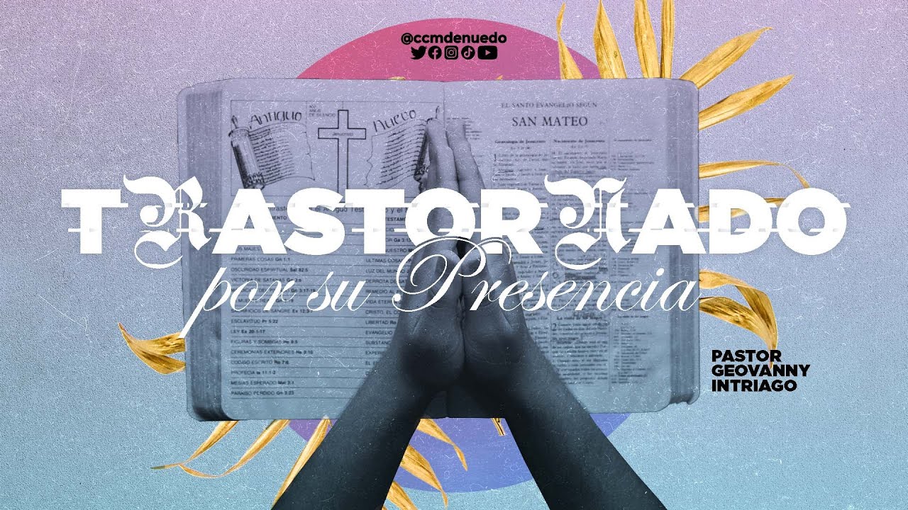 trastornado por su presencia - prédicas cristianas en Español - ministerio denuedo