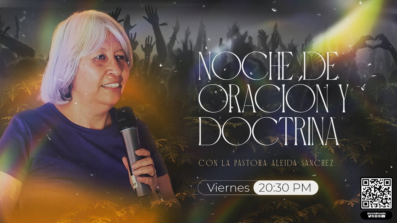 noche de oración y doctrina - predicas cristianas - ministerio denuedo