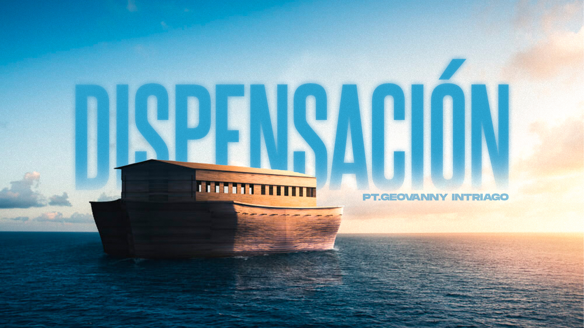 Dispensación - predica cristiana-iglesia denuedo